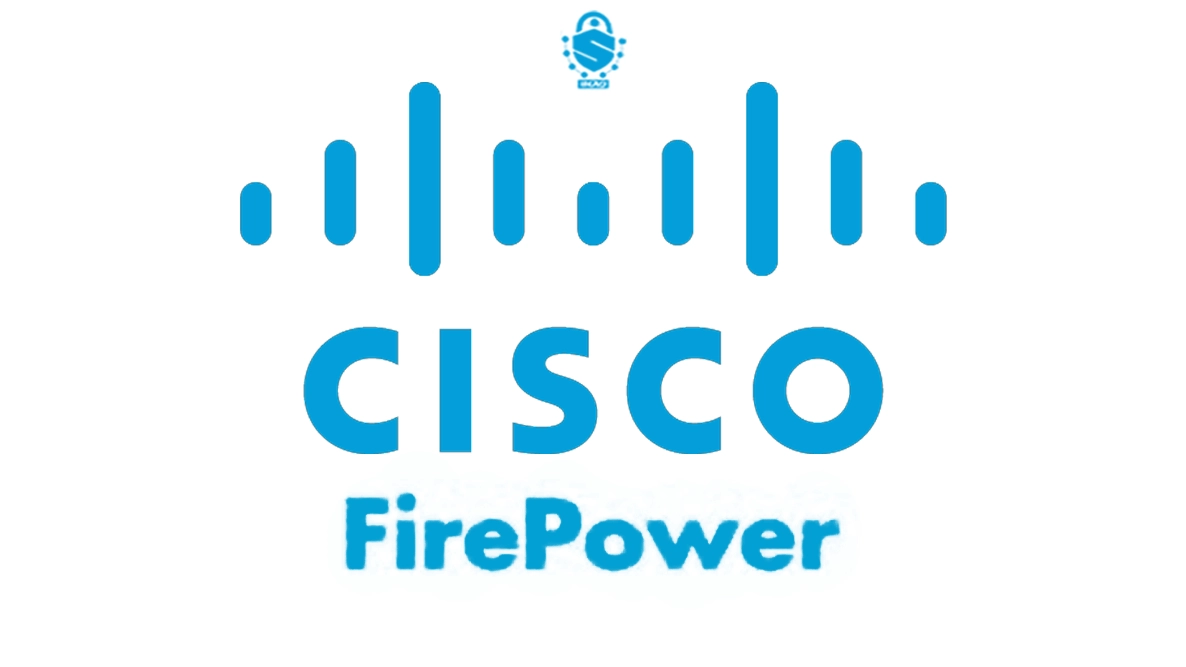 Cisco Firepower؛ راهکار یکپارچه و هوشمند برای امنیت جامع شبکه‌های سازمانی